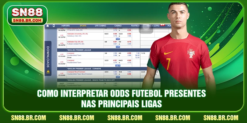 Como interpretar odds futebol presentes nas principais ligas