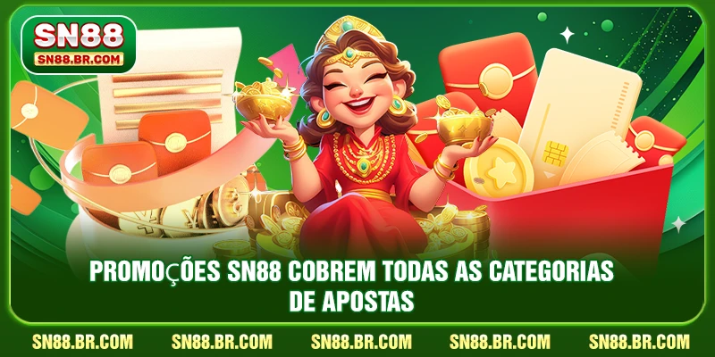 Promoções SN88 cobrem todas as categorias de apostas