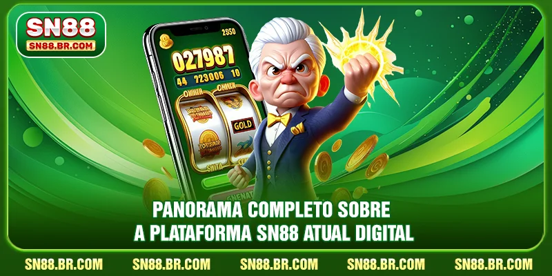 Panorama completo sobre a plataforma SN88 atual digital