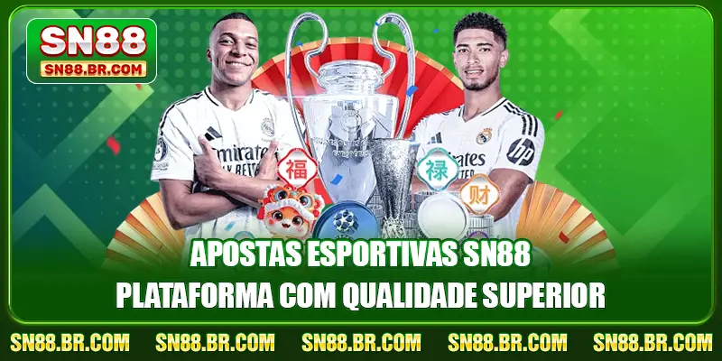Apostas esportivas SN88 - plataforma com qualidade superior