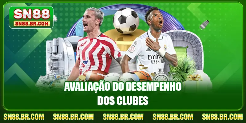 Avaliação do desempenho dos clubes