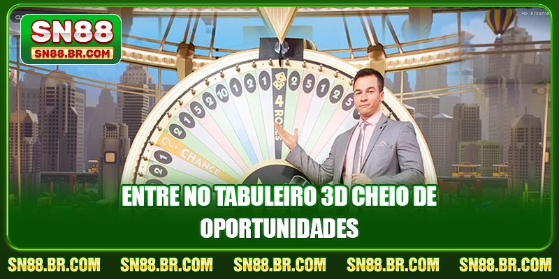 Entre no tabuleiro 3D cheio de oportunidades