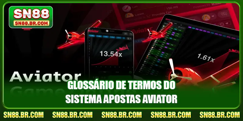 Glossário de termos do sistema Apostas Aviator