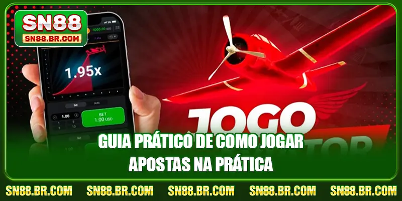 Guia prático de como jogar Apostas na prática