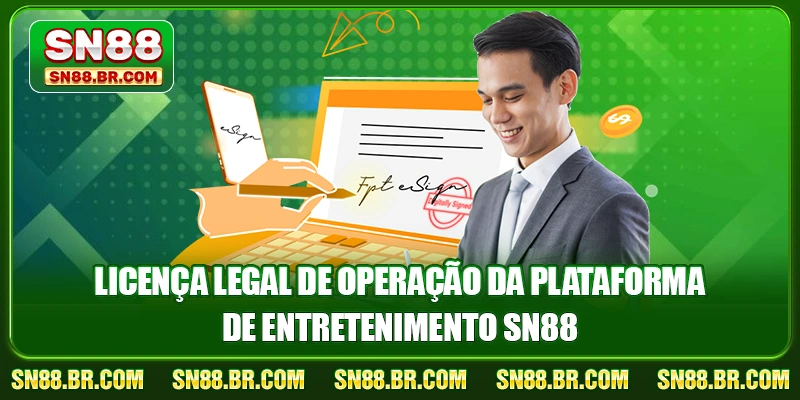 Licença legal de operação da plataforma de entretenimento SN88