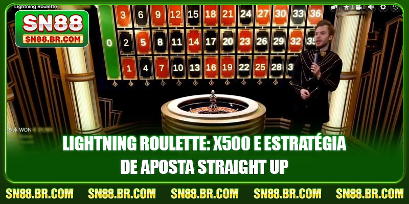 Lightning Roulette: x500 e Estratégia de Aposta Straight Up